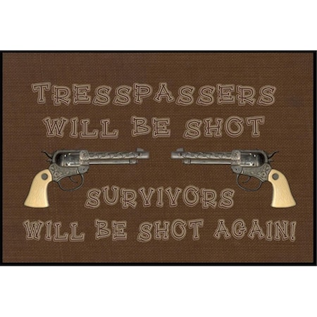 Carolines Treasures Tresspassers will be shot Indoor or Outdoor Mat SB3063JMAT